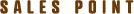 SALES POINT